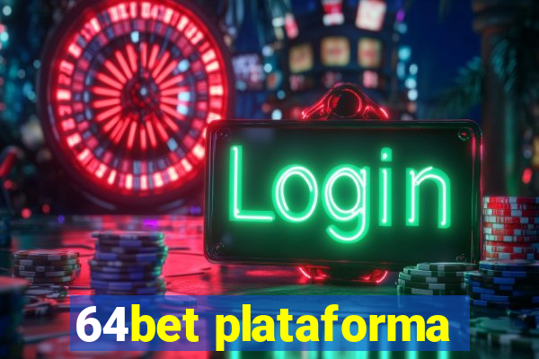 64bet plataforma